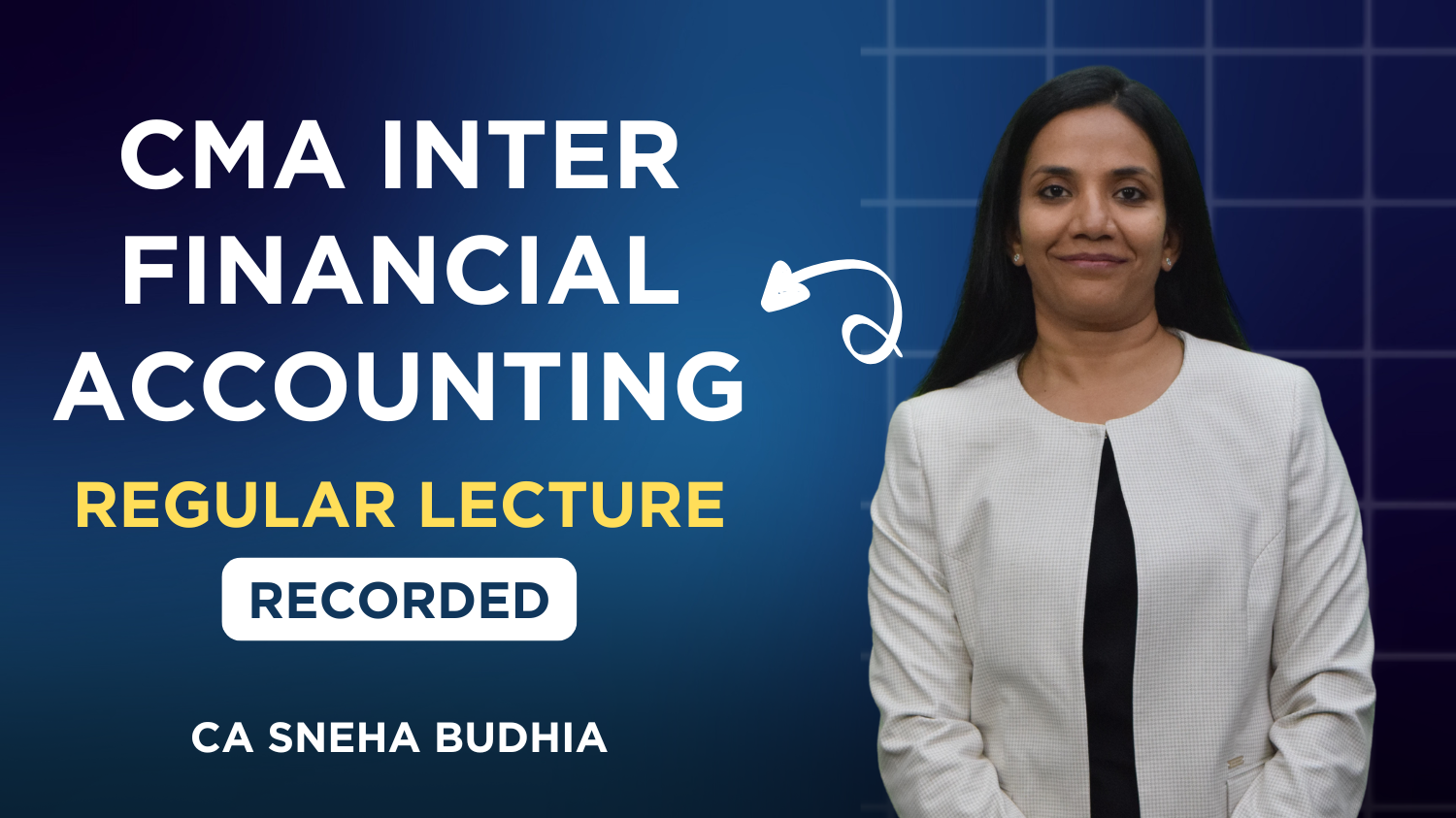 CMA Inter Financial Accounting Regular Lecture For June & Dec. 26 Exam - CA Sneha Budhia