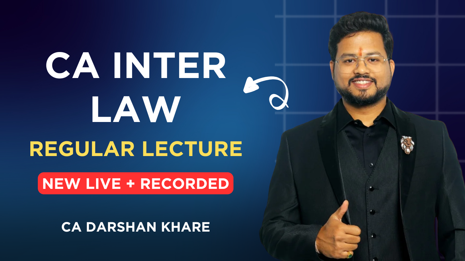 CA Inter Law Live+ Recorded Regular Batch By CA Darshan Khare | Jan 27_May 27