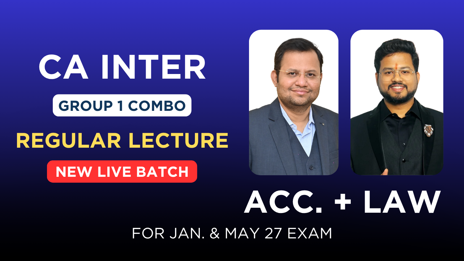 CA Inter Adv. Accounts & Law Regular Live Batch Combo By CA Abhishek Zaware & CA Darshan Khare | Jan 27_May 27