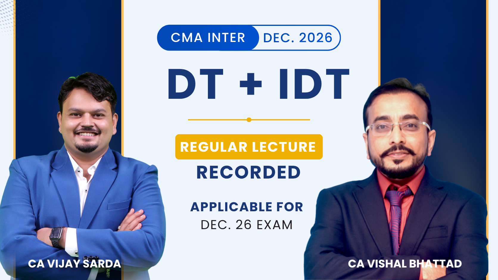CMA Inter Direct Tax & Indirect Tax Regular Recorded Combo By CA Vijay Sarda & CA Vishal Battad | Dec.26