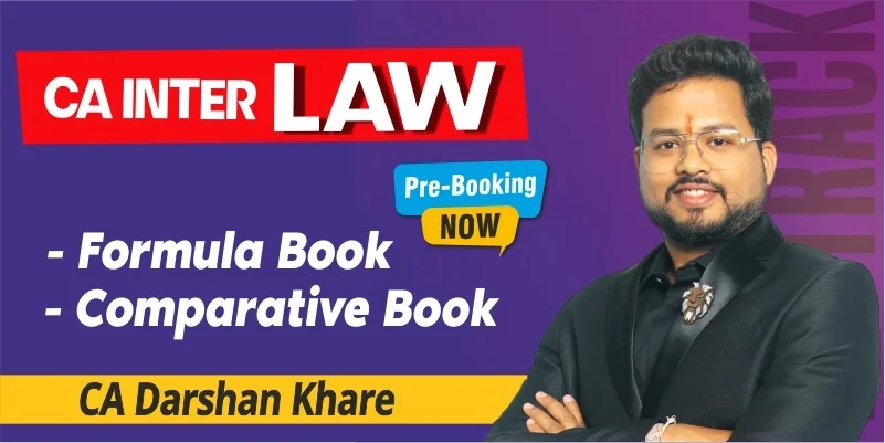 CA Inter Law Formula Book & Comparative Book By CA Darshan Khare | Sept. 26_Jan.27