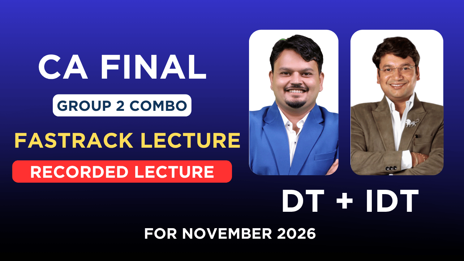 CA Final Direct Tax Fastrack & Indirect Tax EOB Recorded Lecture | CA Vijay Sarda & CA Yashvant Mangal | Nov.26